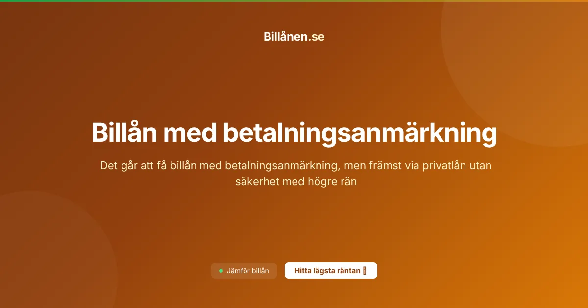 Billån med betalningsanmärkning