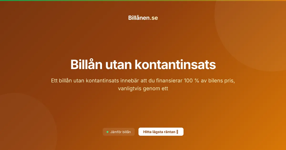 Billån utan kontantinsats