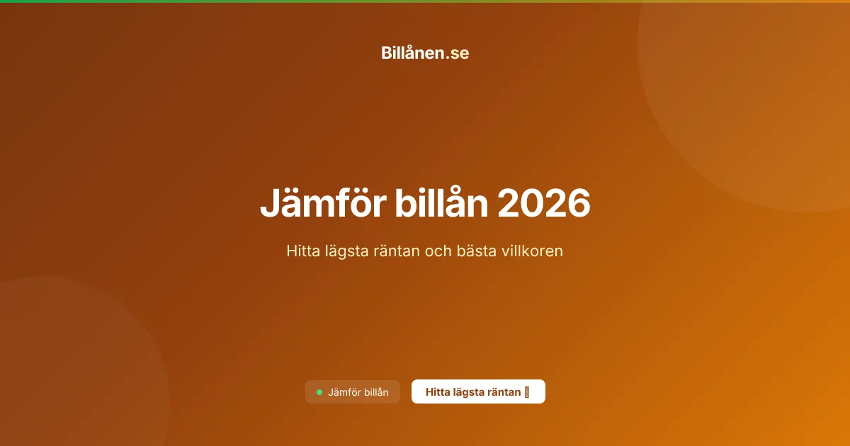 Bästa billånet 2026 - Jämför billån med lägst ränta - jämför 52 långivare